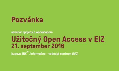 seminár spojený s workshopom 21. septembra 2016 o 10.00 hod. v budove SNK
