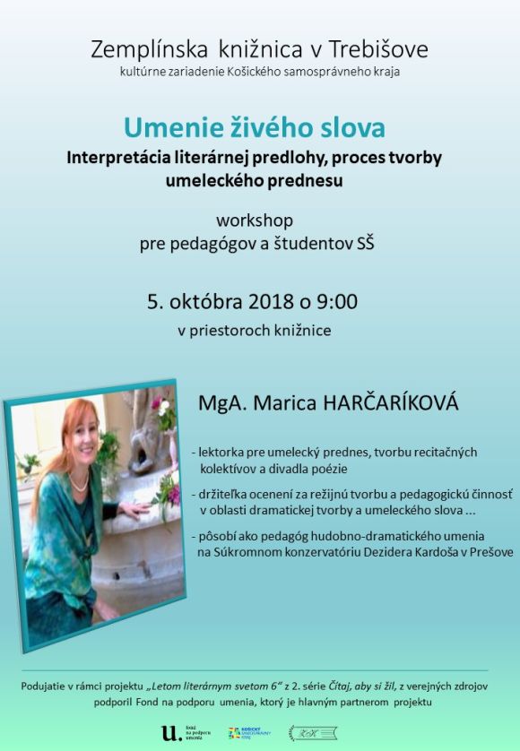 workshop pre pedagógov a študentov SŠ s lektorkou pre umelecký prednes v Zemplínskej knižnici v Trebišove 5. októbra 2018 o 9:00 h
