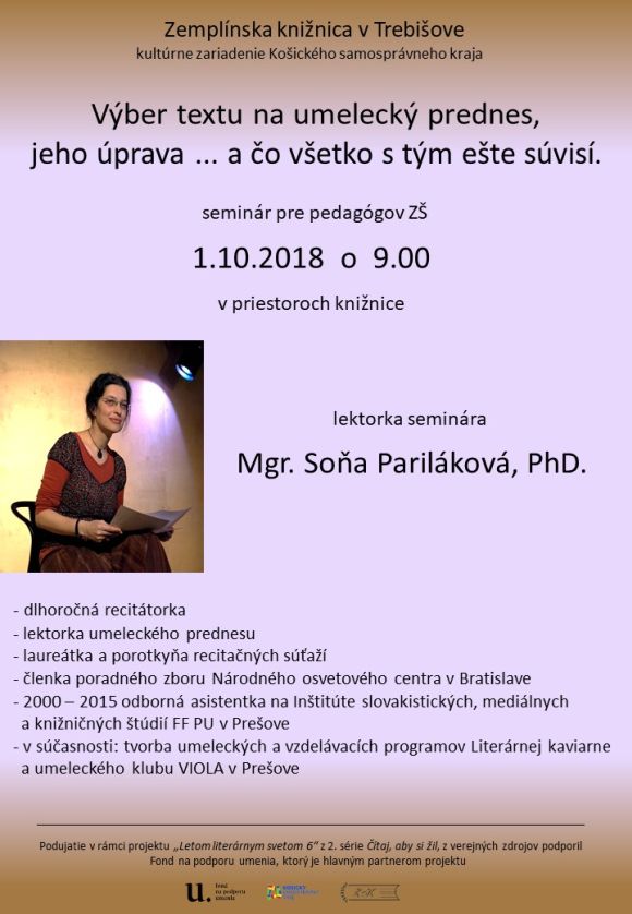 seminár pre pedagógov ZŠ v Zemplínskej knižnici v Trebišove 1. októbra 2018 o 9:00 h s lektorkou umeleckého prednesu Mgr. Soňou Parilákovou, PhD.