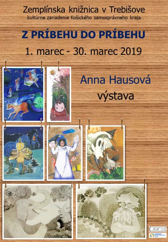 výstava akademickej maliarky Anny Hausovej v Zemplínskej knižnici v Trebišove od 1. do 31. marca 2019 